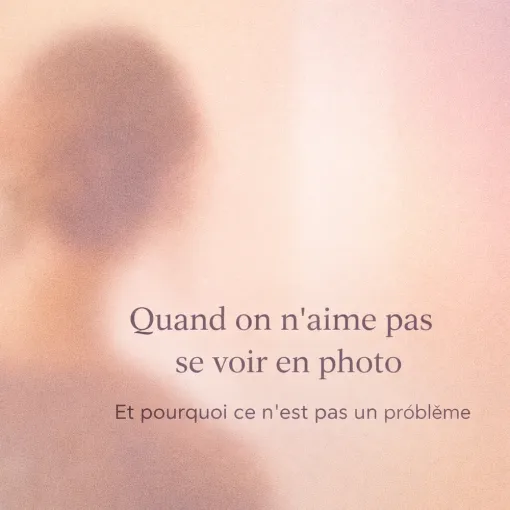 Vous n’aimez pas vous voir en photo ? Découvrez pourquoi c’est fréquent et comment une séance photo douce peut changer votre regard sur vous-même., Ajaccio, Stéphanie Lorenzoni
